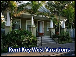 Rent Key West Vacations